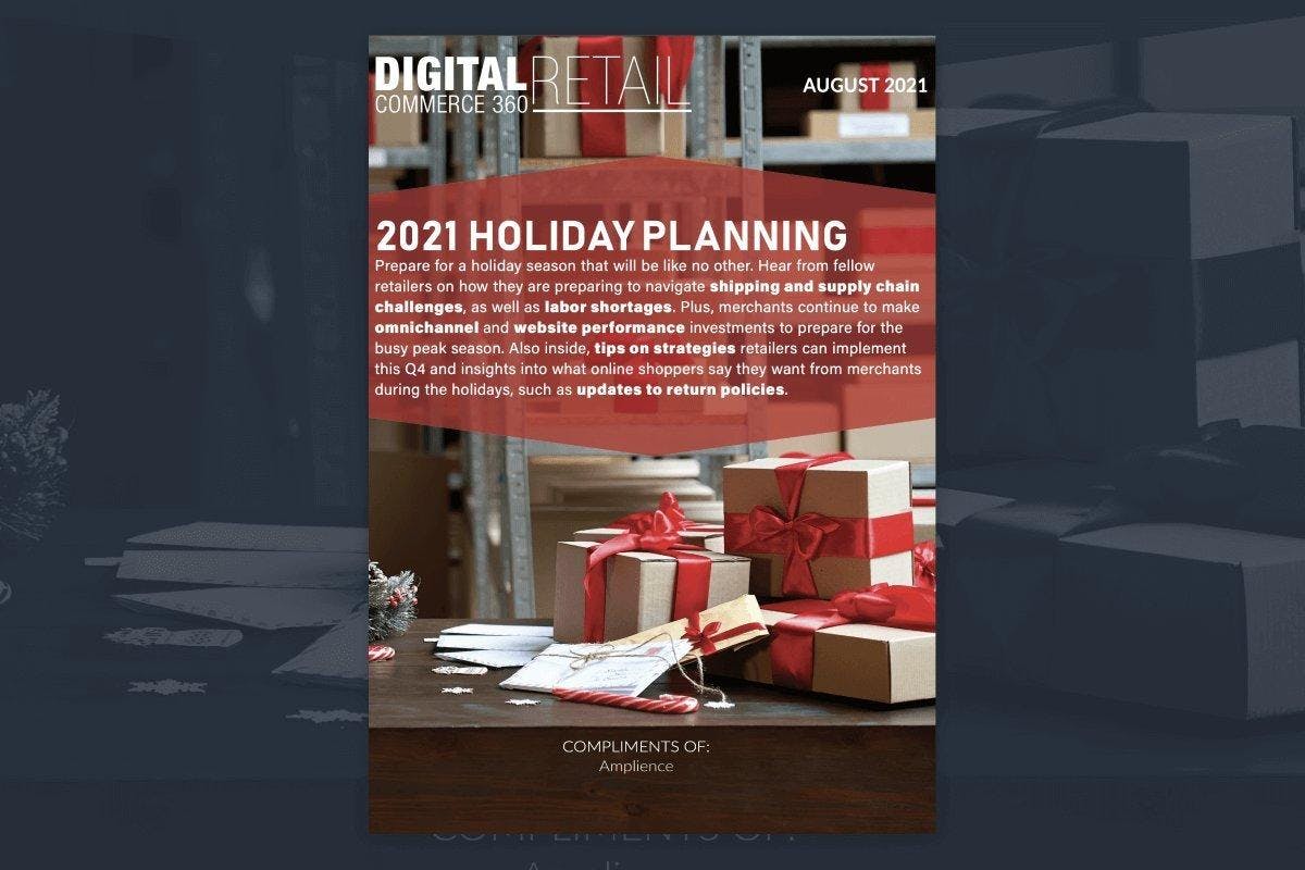 2021 Holiday Planning report from Digital Commerce 360