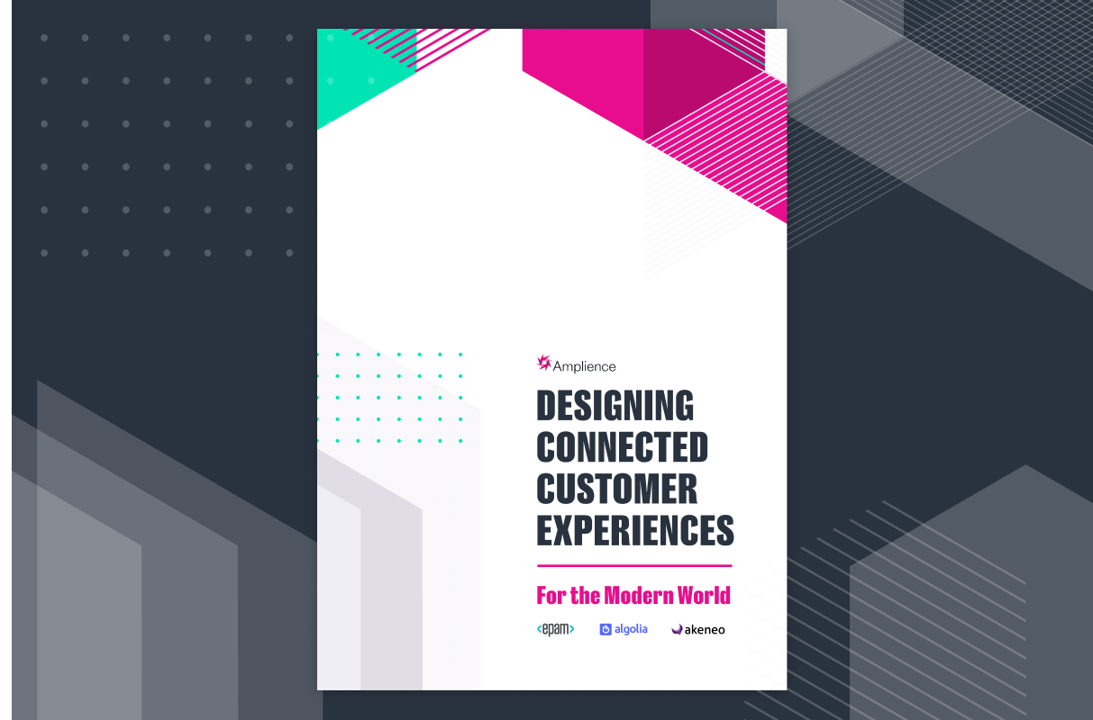 Designing connected customer experiences for the modern world