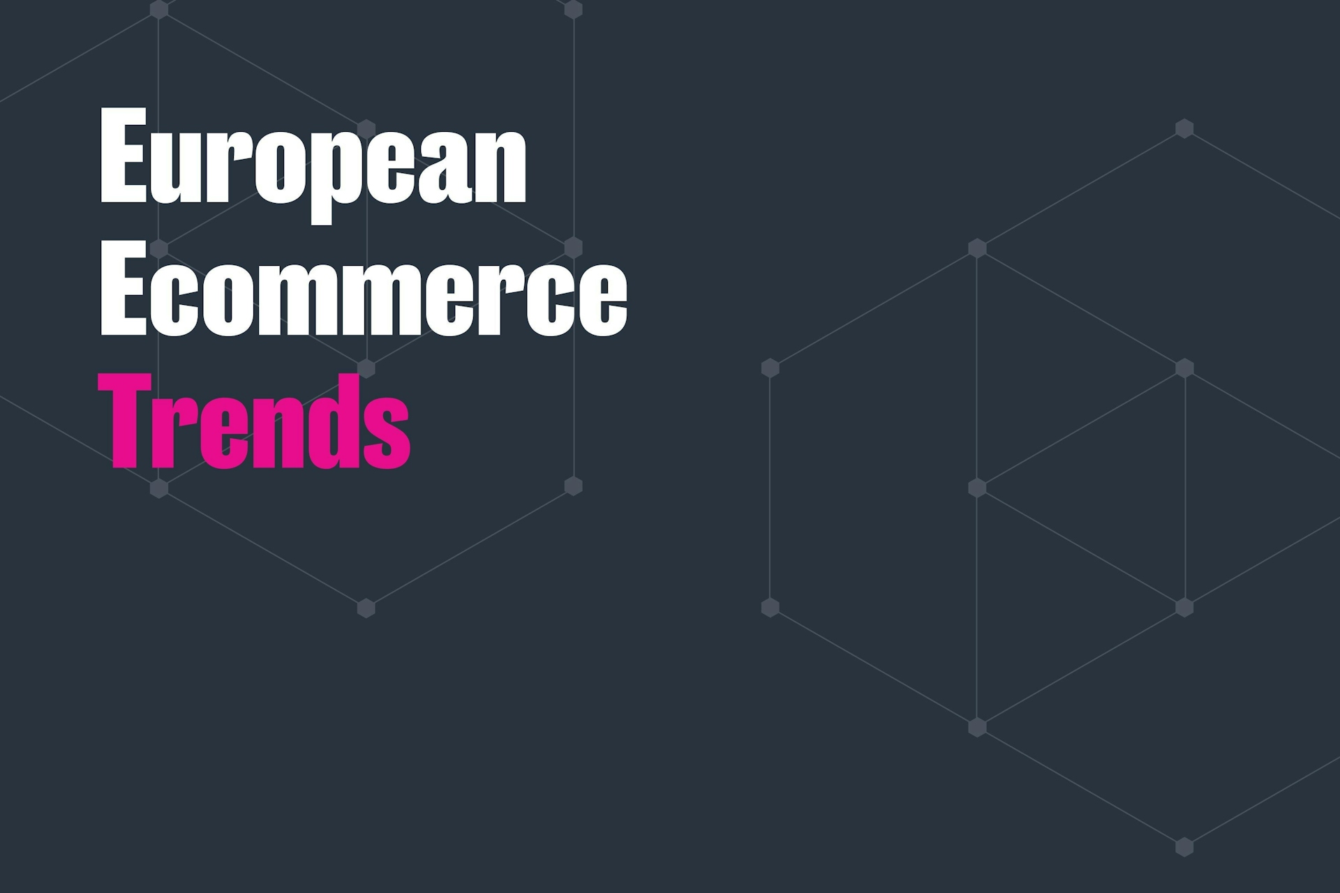Europe eCommerce discussion